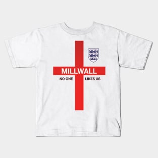 Millwall no one likes us Kids T-Shirt